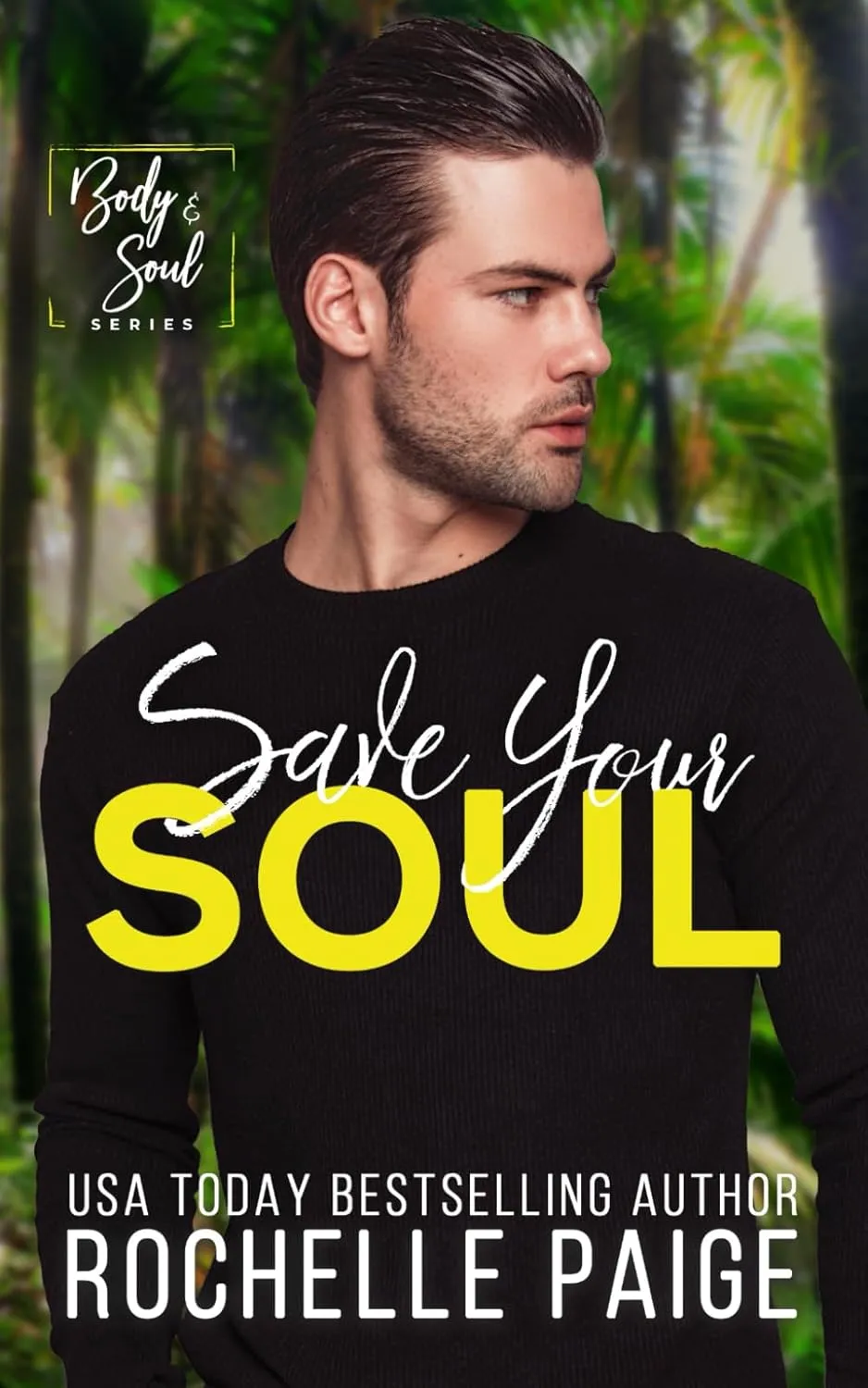 Save Your Soul (Body & Soul) Paperback  March 28, 2016